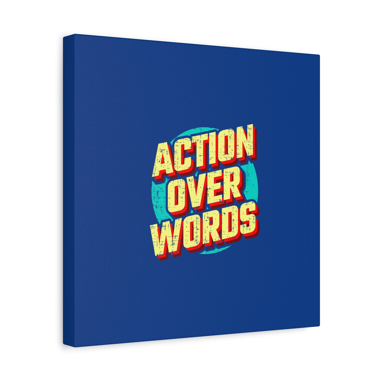 Action Over Words Matte Canvas, Stretched, 1.25"