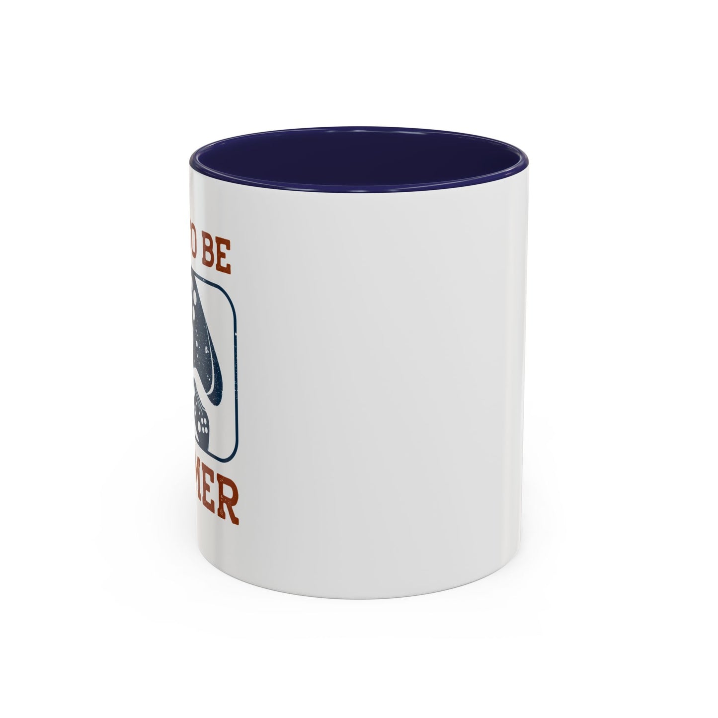 Born To Be A Gamer Accent Coffee Mug (11, 15oz)