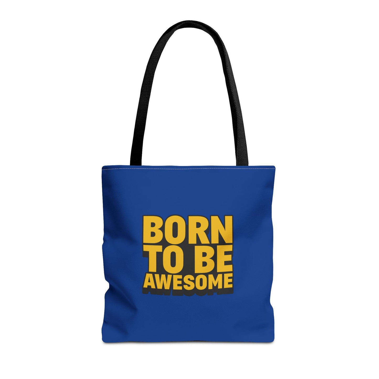 Born To Be Awesome Tote Bag (AOP)