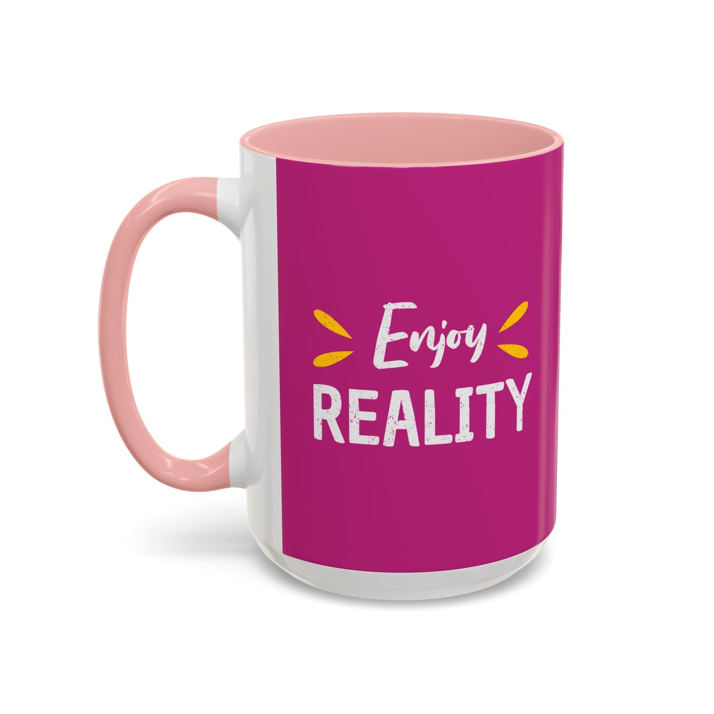 Enjoy Reality Accent Coffee Mug (11, 15oz)