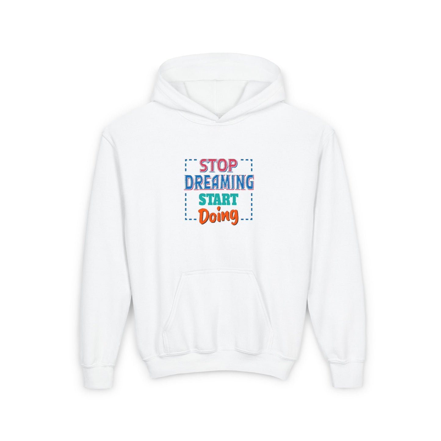 Stop Dreaming Start Doing Youth Heavy Blend Hooded Sweatshirt