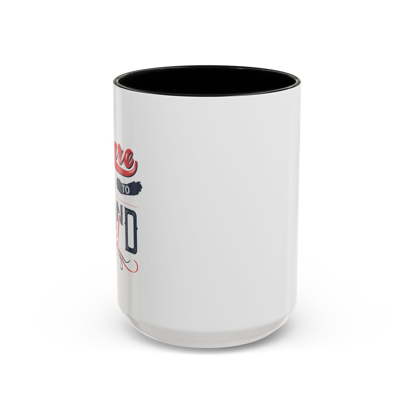 Dare To Stand Out Accent Coffee Mug (11, 15oz)