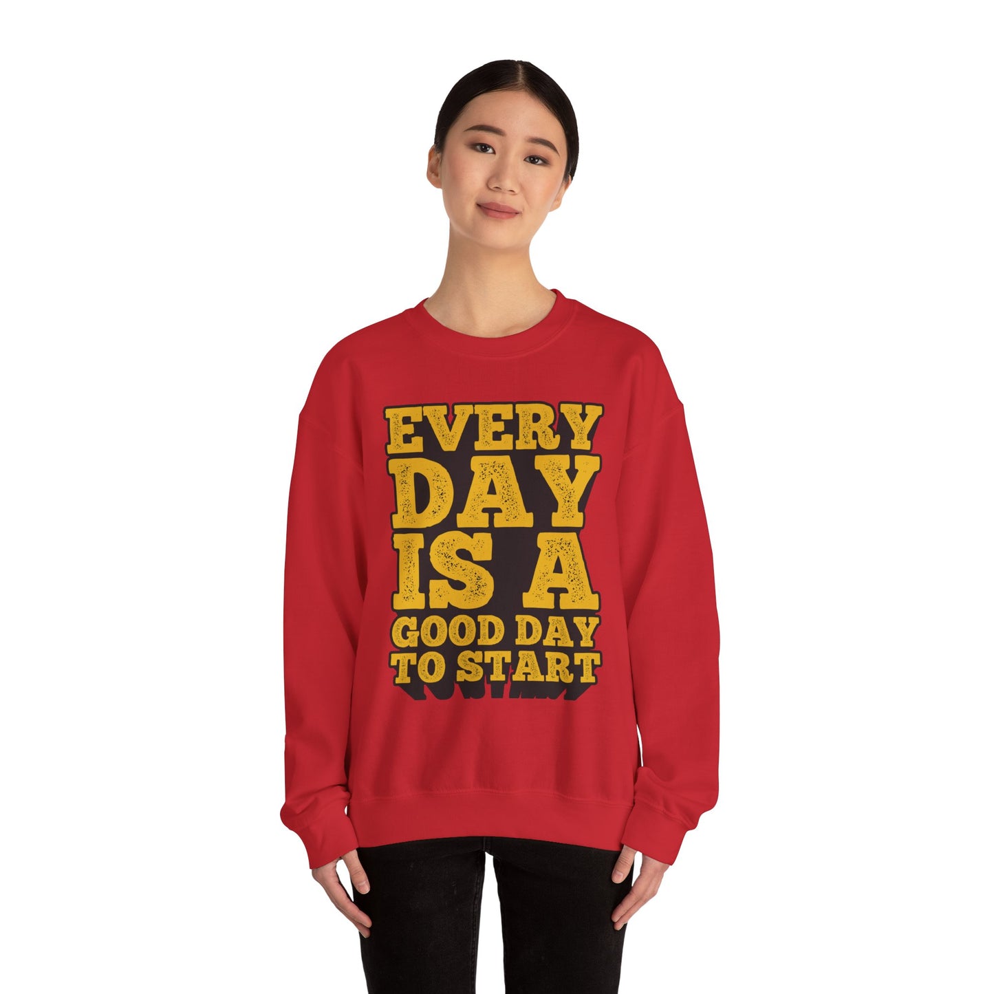 Every Day Is A Good Day To Start Unisex Heavy Blend™ Crewneck Sweatshirt
