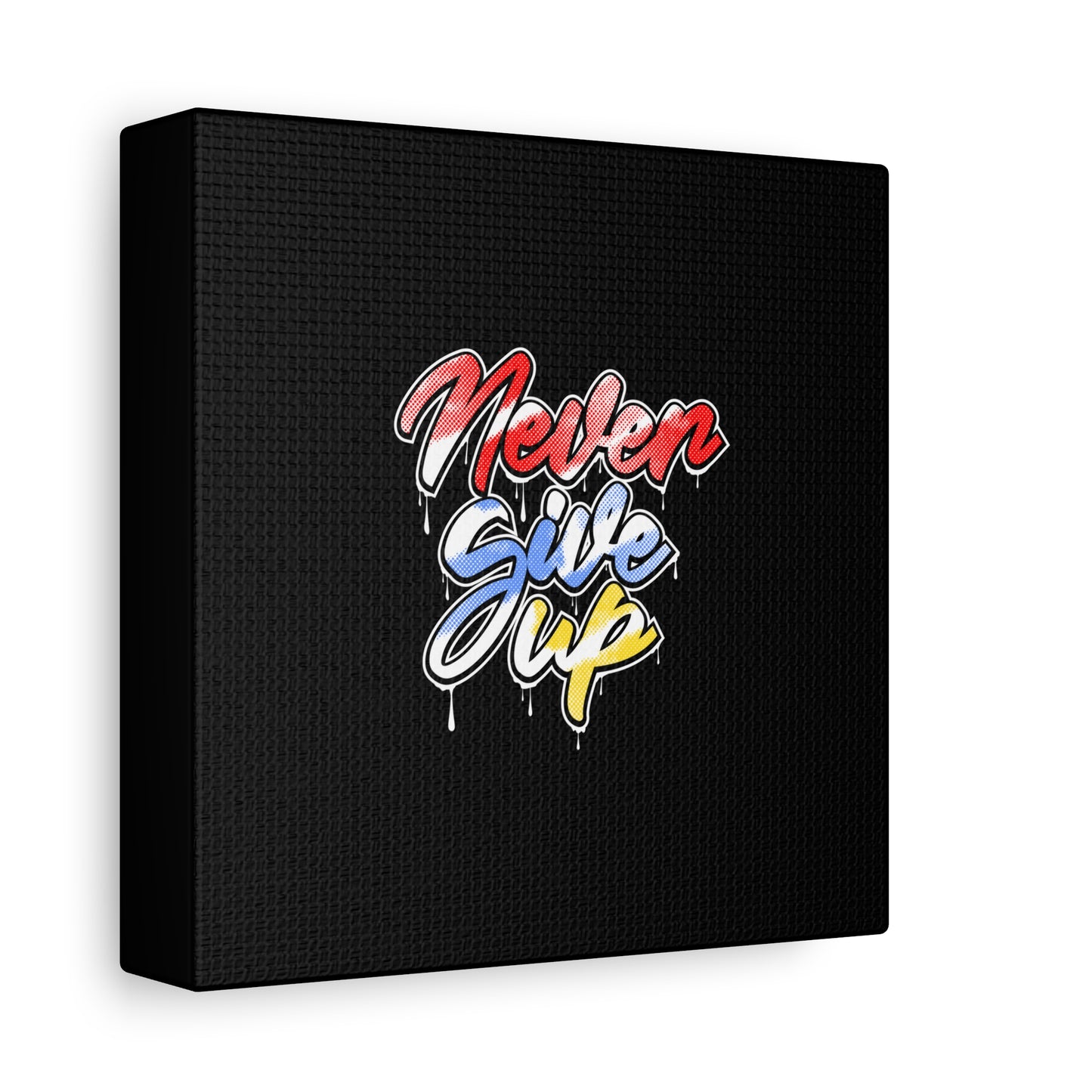 Never Give Up Matte Canvas, Stretched, 1.25"