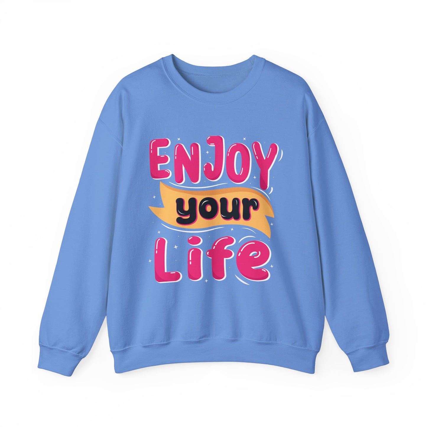 Enjoy Your Life Unisex Heavy Blend™ Crewneck Sweatshirt