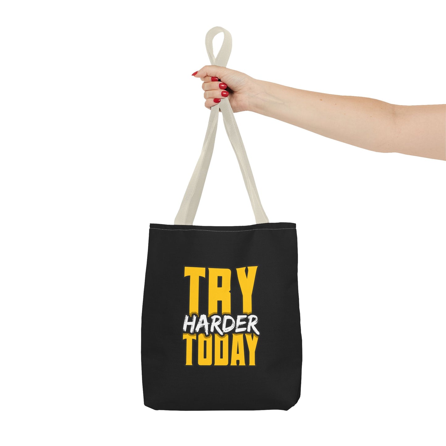 Try Harder Today Tote Bag (AOP)