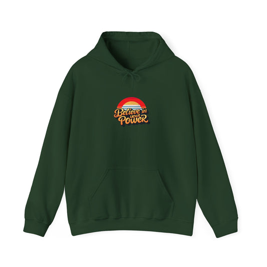 Believe In Your Power Unisex Heavy Blend™ Hooded Sweatshirt