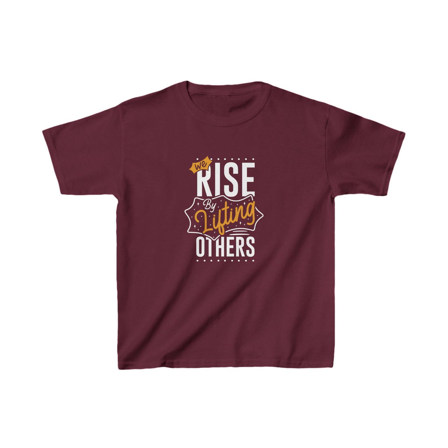We Rise By Lifting Others Kids Heavy Cotton™ Tee