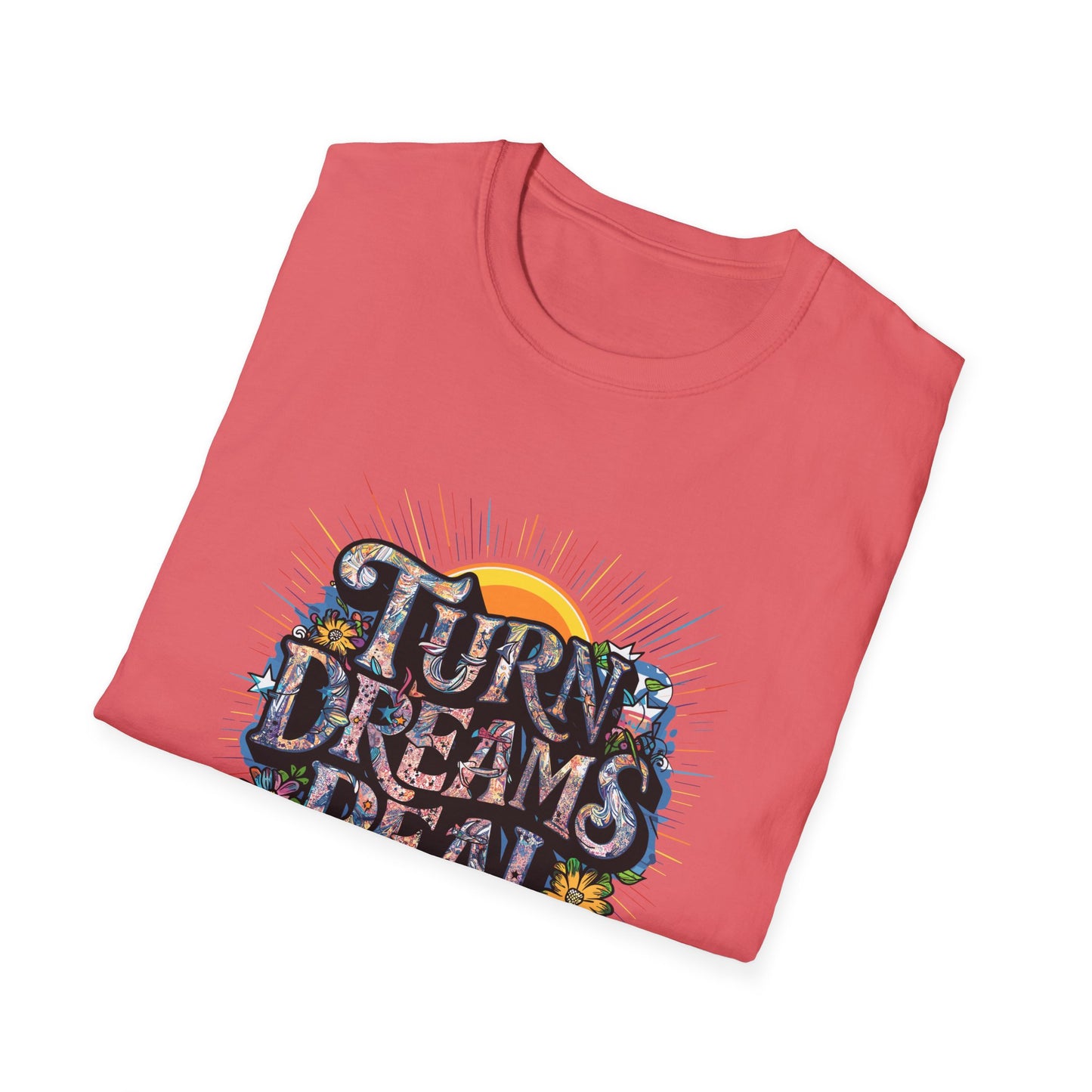 Turns Dreams Real Unisex Softstyle T-Shirt