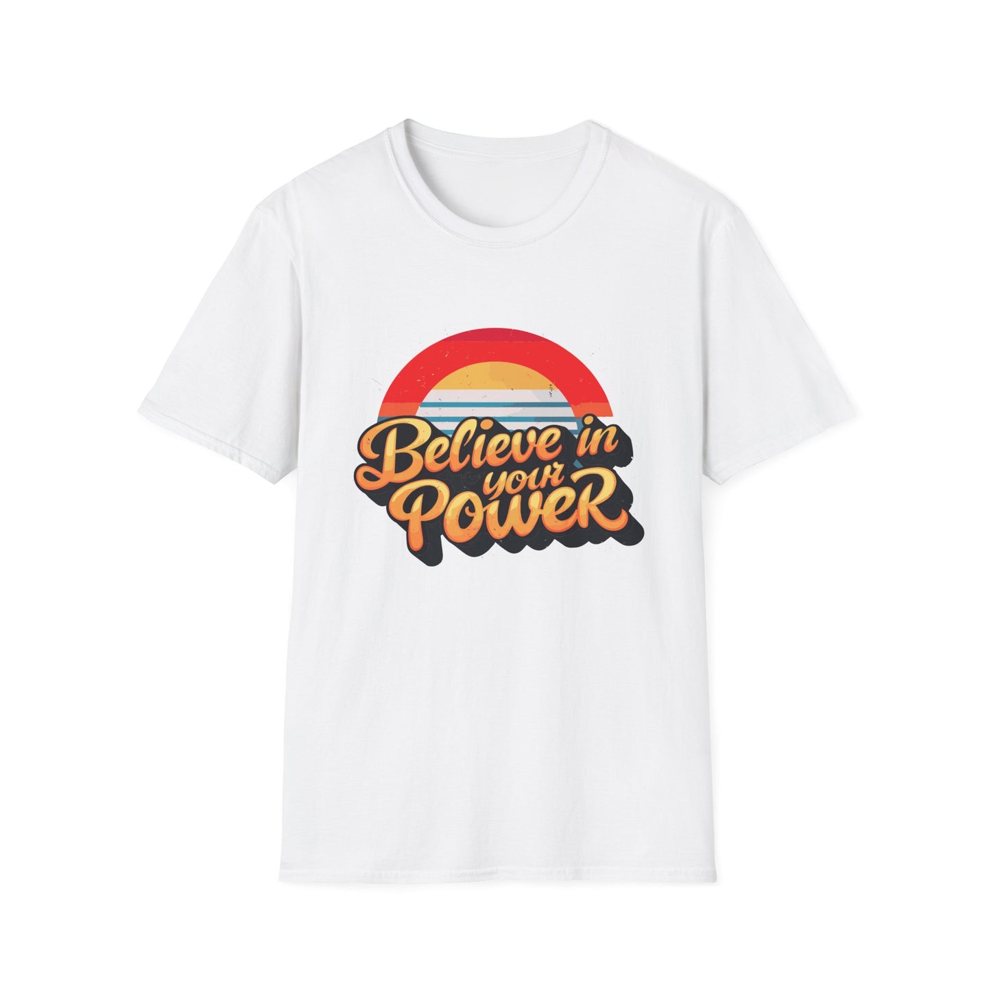 Believe In Your Power Unisex Softstyle T-Shirt