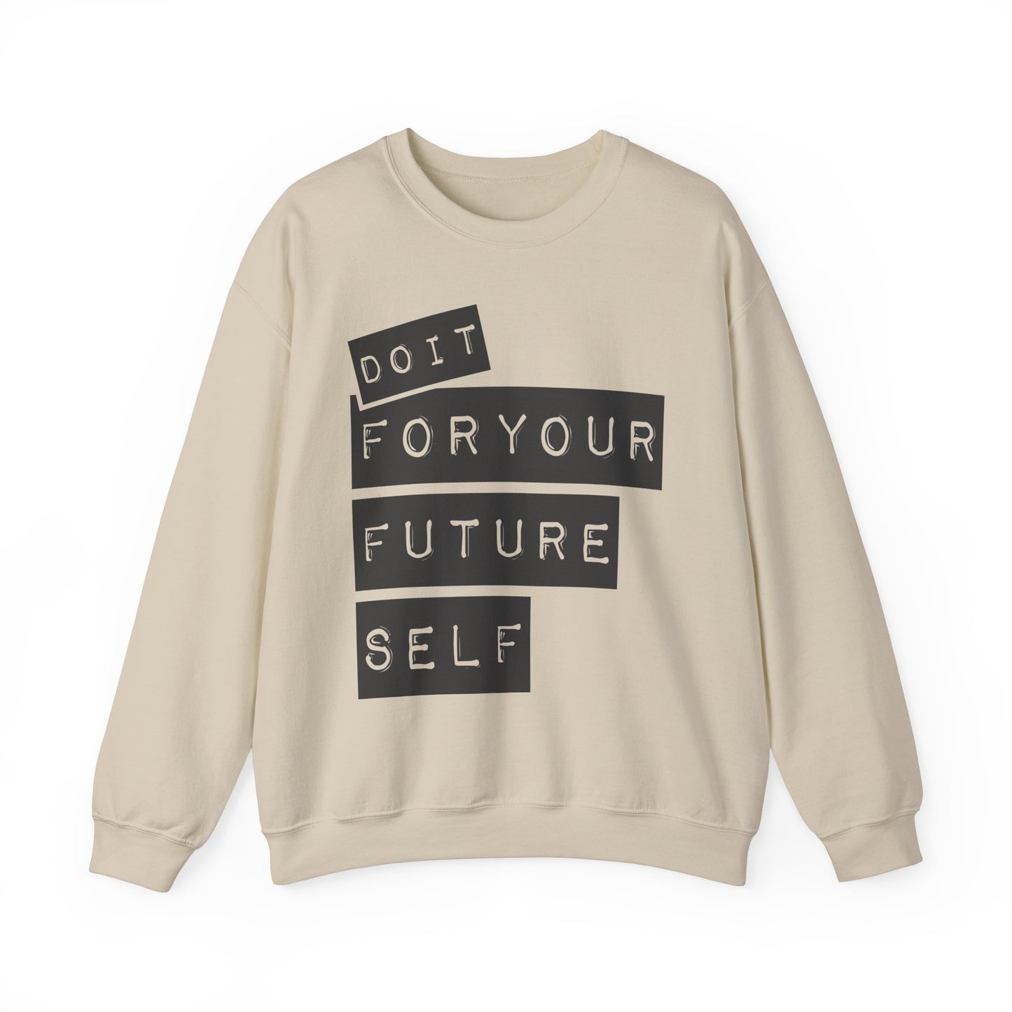Do It For Your Future Self Unisex Heavy Blend™ Crewneck Sweatshirt