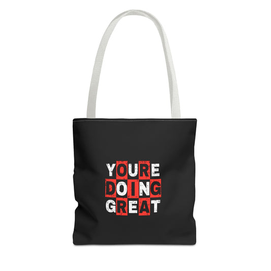 Youre Doing Great Tote Bag (AOP)