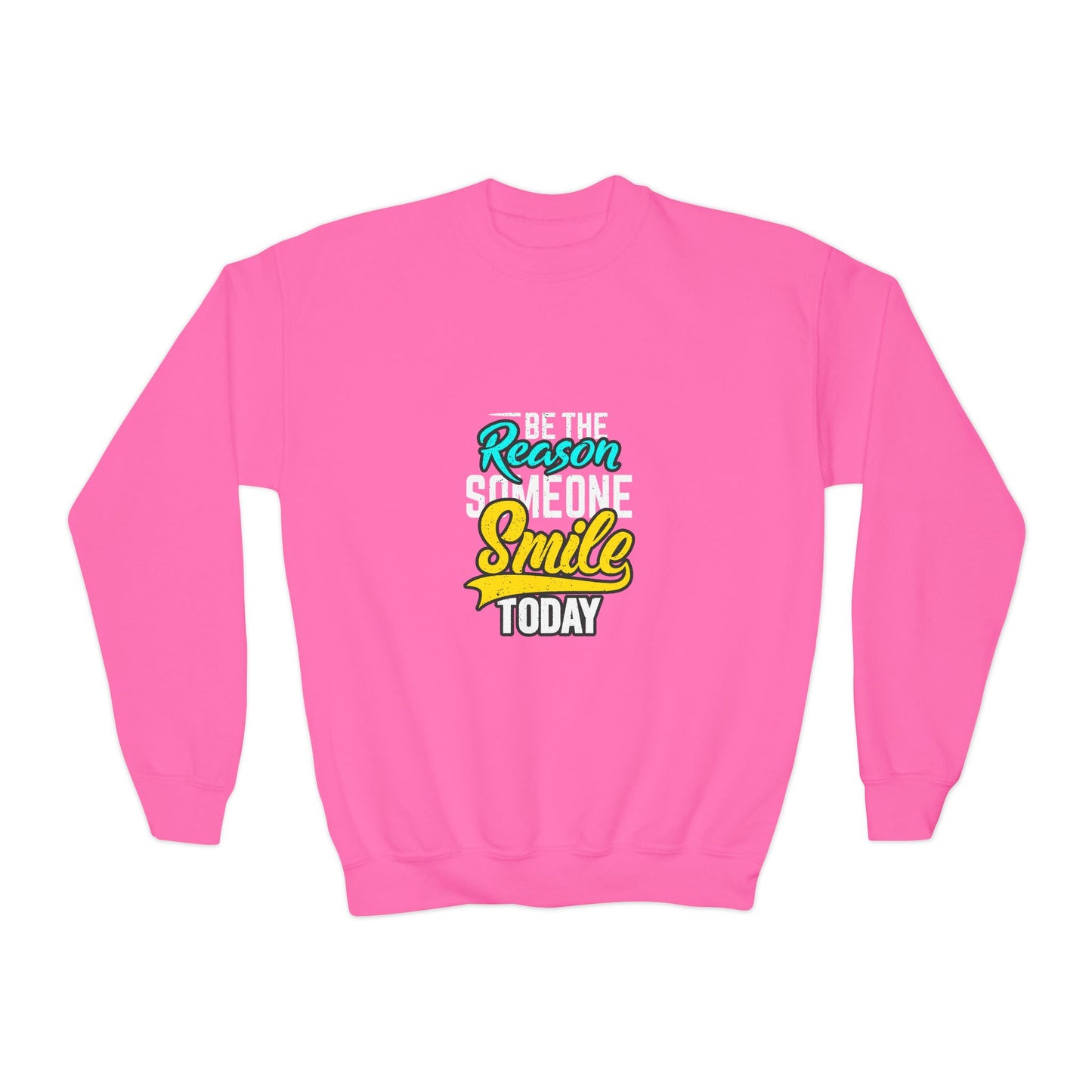 Be The Reason Someone Smile Today Youth Crewneck Sweatshirt