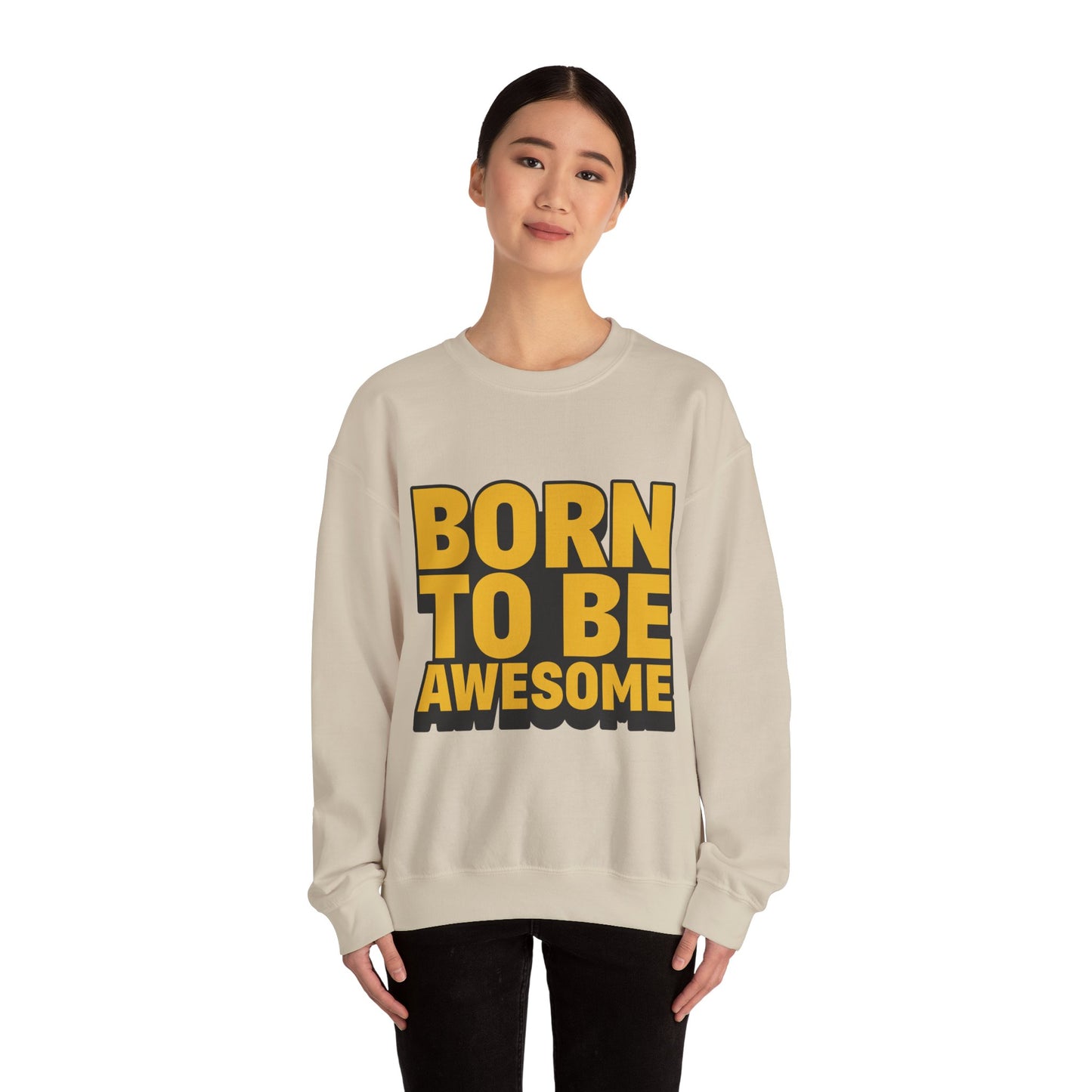 Born To Be Awesome Unisex Heavy Blend™ Crewneck Sweatshirt