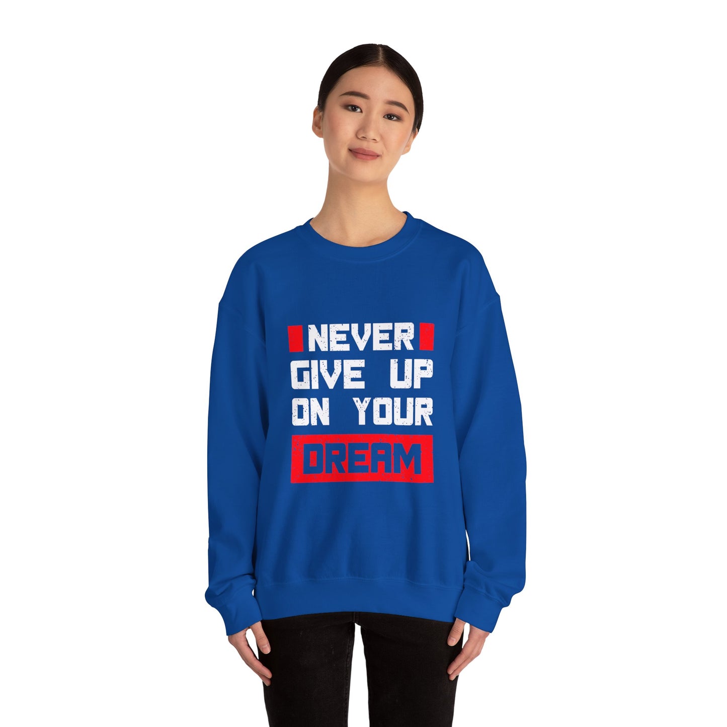 Never Give Up On Your Dream Unisex Heavy Blend™ Crewneck Sweatshirt
