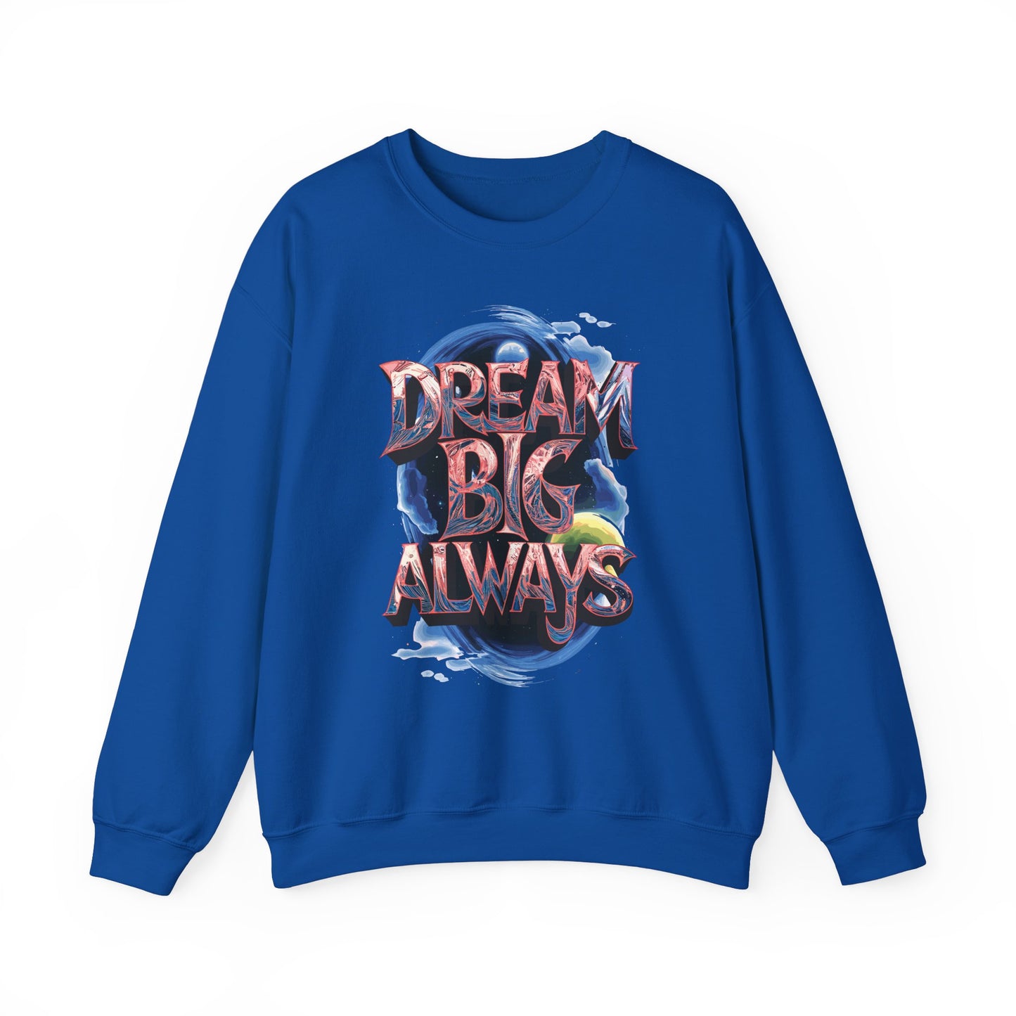 Dream Big Always Unisex Heavy Blend™ Crewneck Sweatshirt