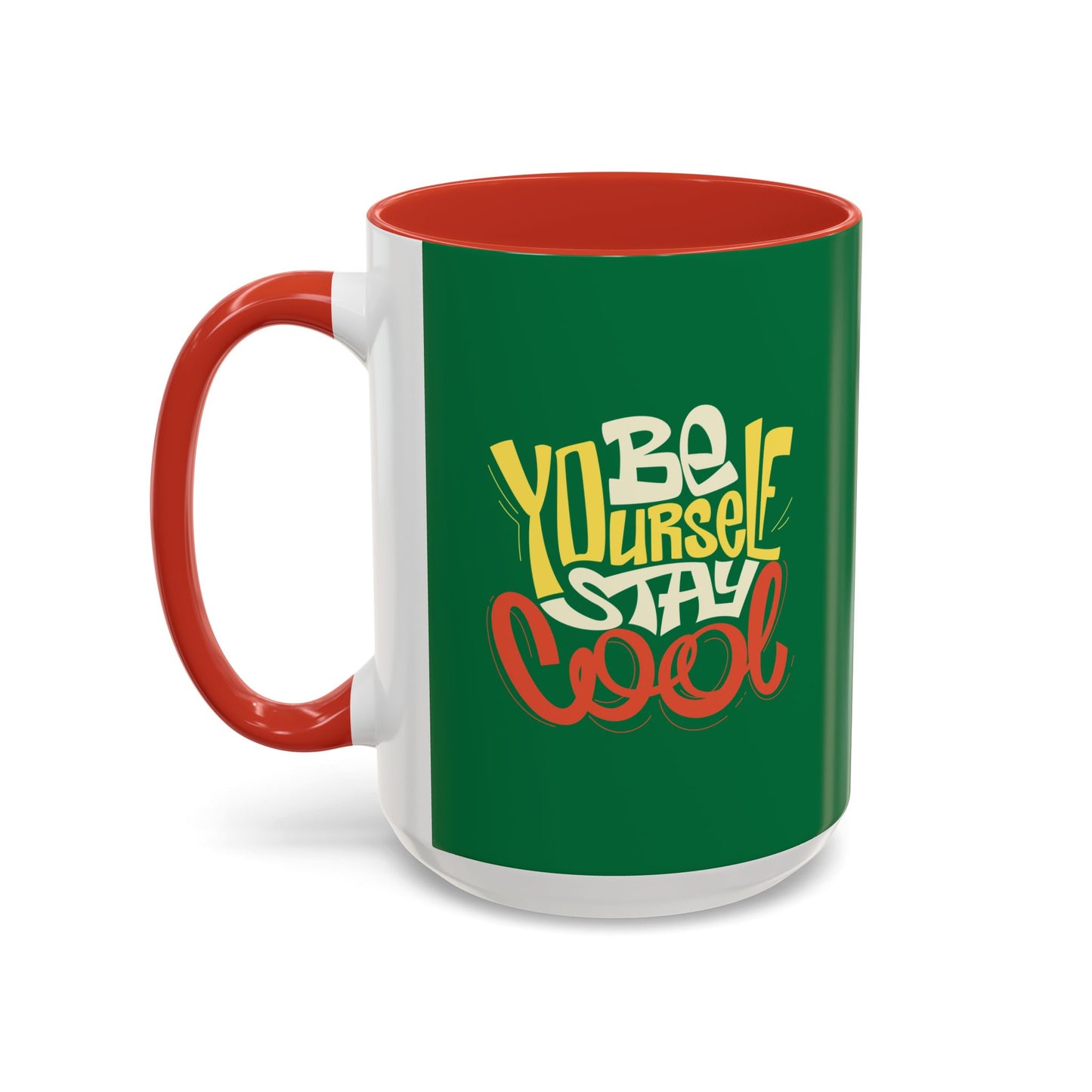 Be Yourself Stay Cool Accent Coffee Mug (11, 15oz)