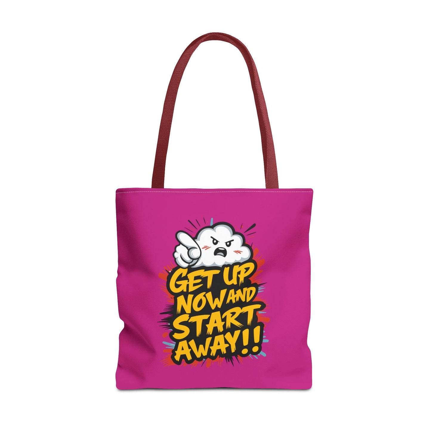 Get Up Now And Start Away!! Tote Bag (AOP)