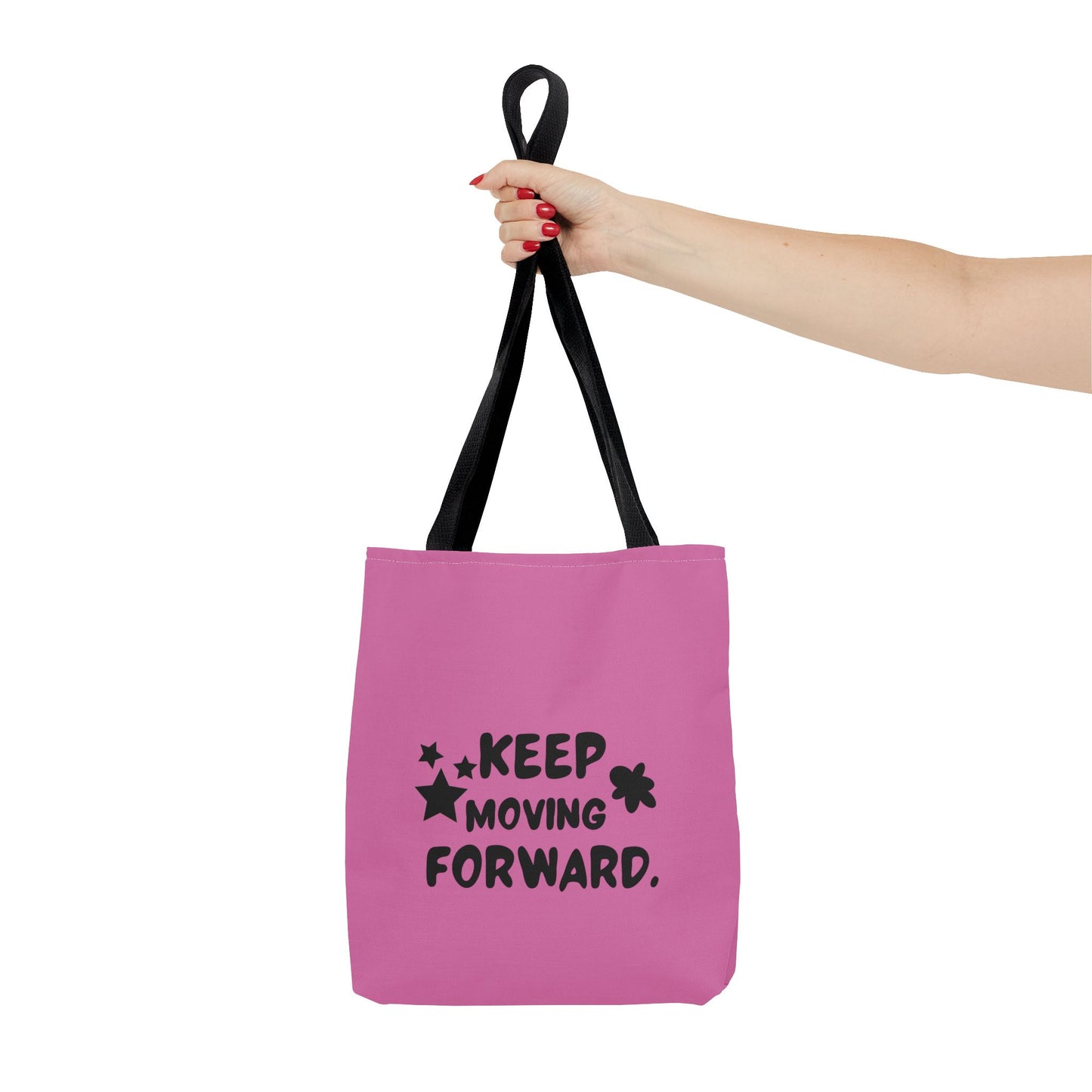 Keep Moving Forward Tote Bag (AOP)