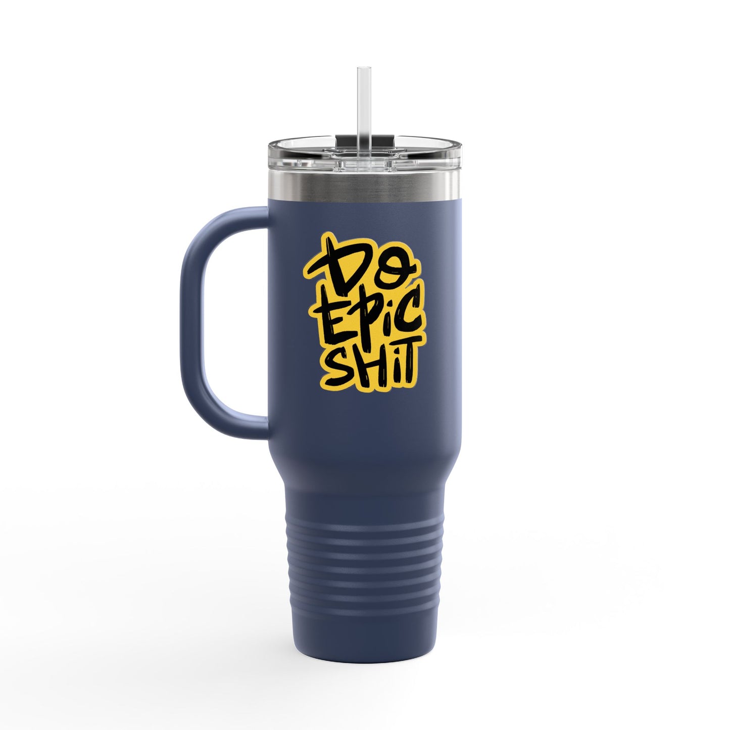 Do Epic Shit Insulated Travel Mug, 40oz