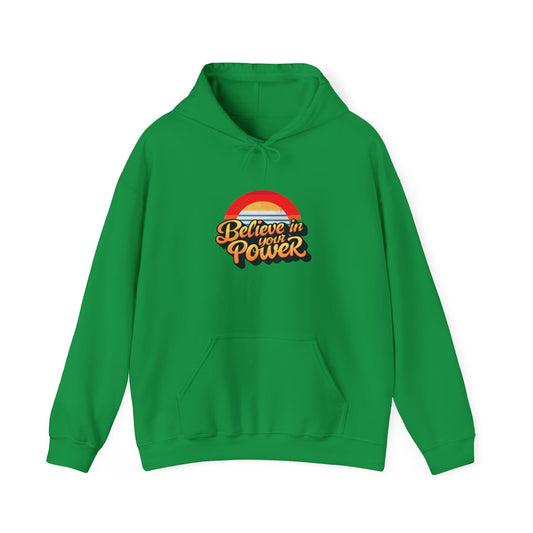 Believe In Your Power Unisex Heavy Blend™ Hooded Sweatshirt