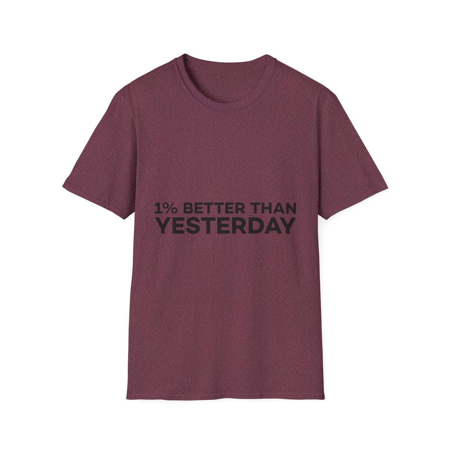 1% Better Than Yesterday Unisex Softstyle T-Shirt