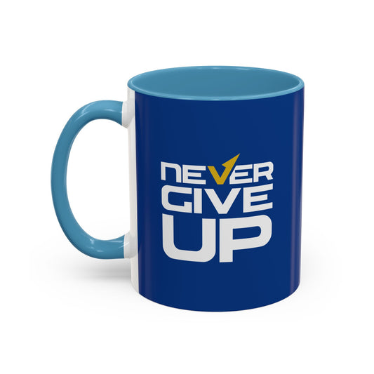 Never Give Up Accent Coffee Mug (11, 15oz)