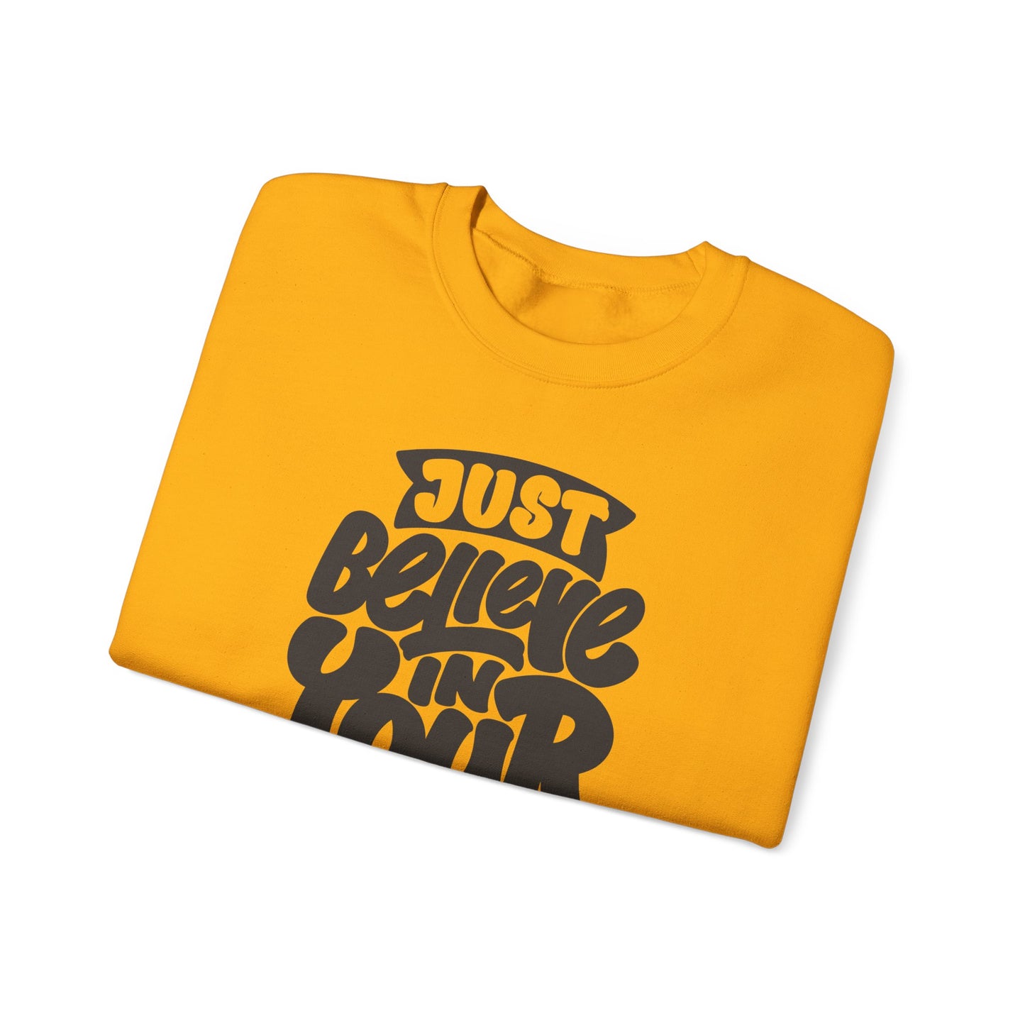 Just Believe In Your Dream Unisex Heavy Blend™ Crewneck Sweatshirt