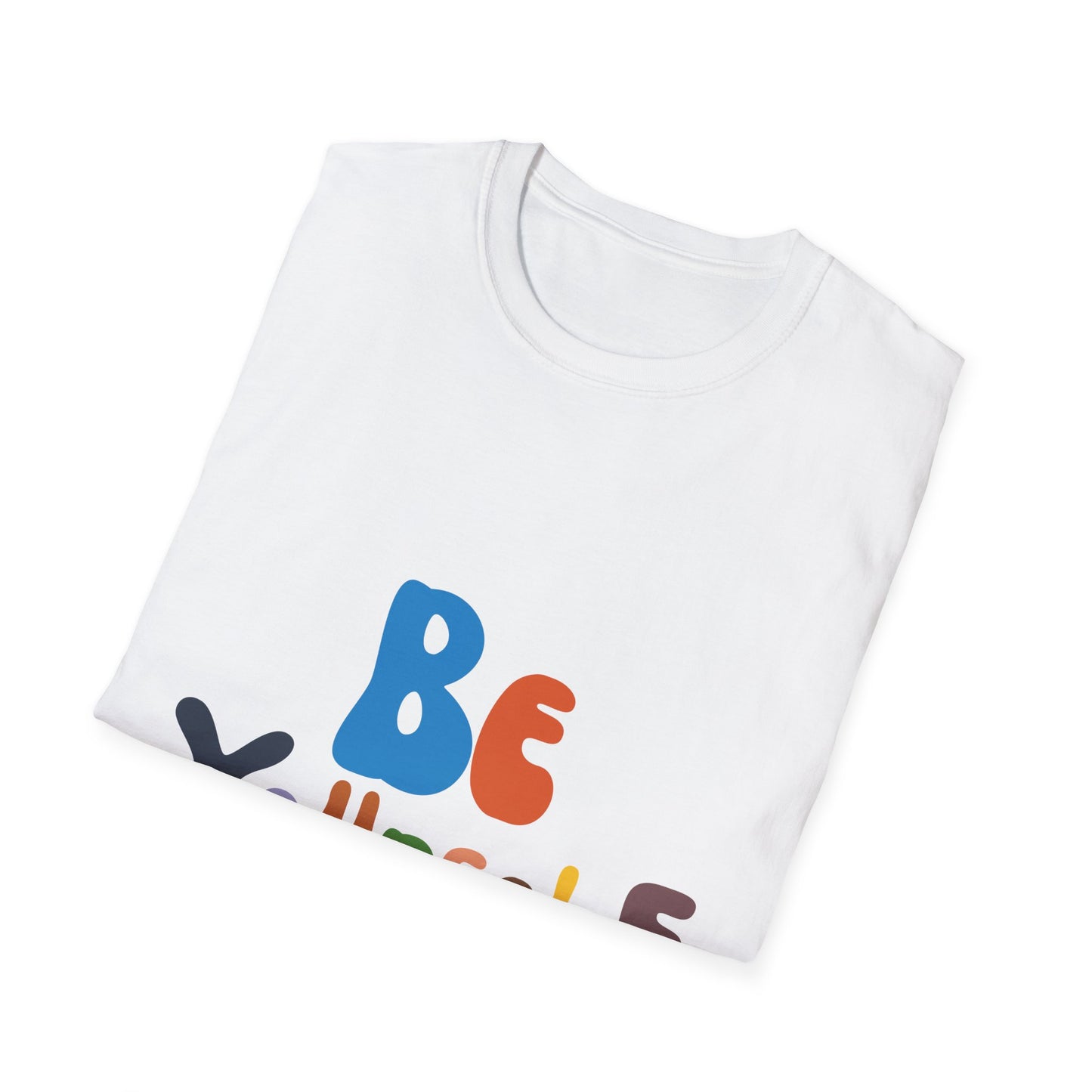 Be Yourself  Unisex Softstyle T-Shirt