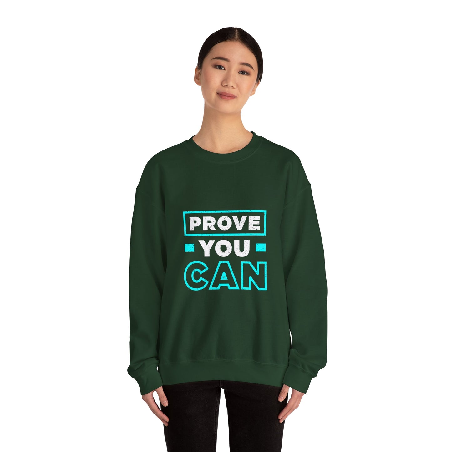 Prove You Can Unisex Heavy Blend™ Crewneck Sweatshirt