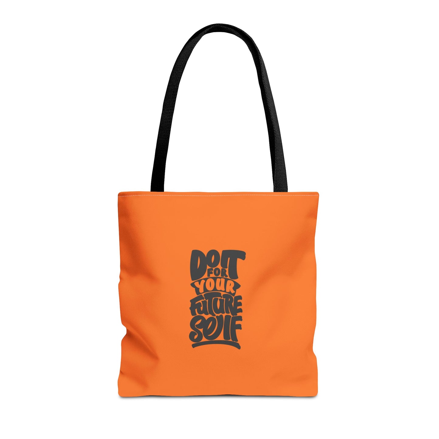 Do It For Your Future Self Tote Bag (AOP)