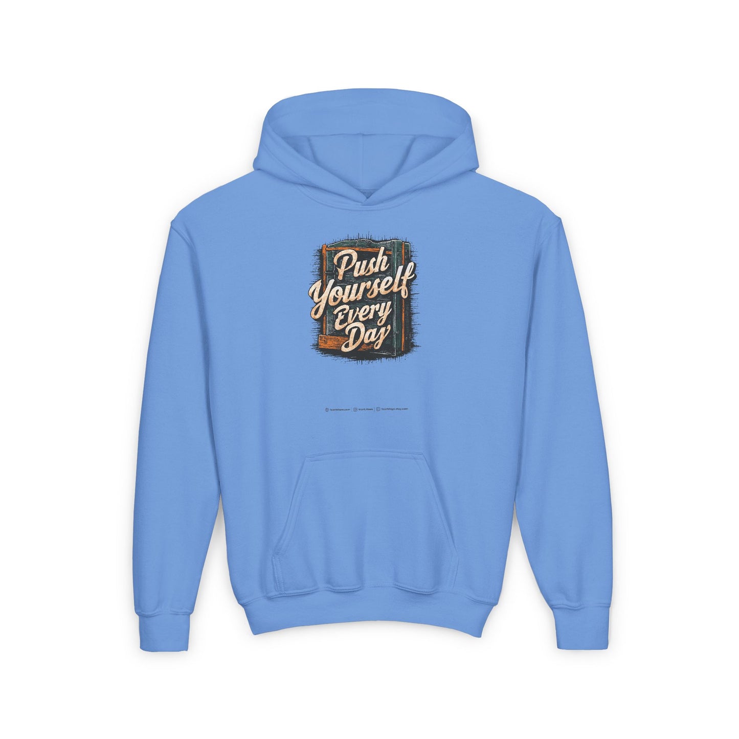 Push Yourself Every Day Youth Heavy Blend Hooded Sweatshirt