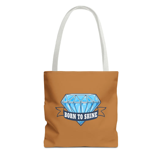 Born To Shine Tote Bag (AOP)
