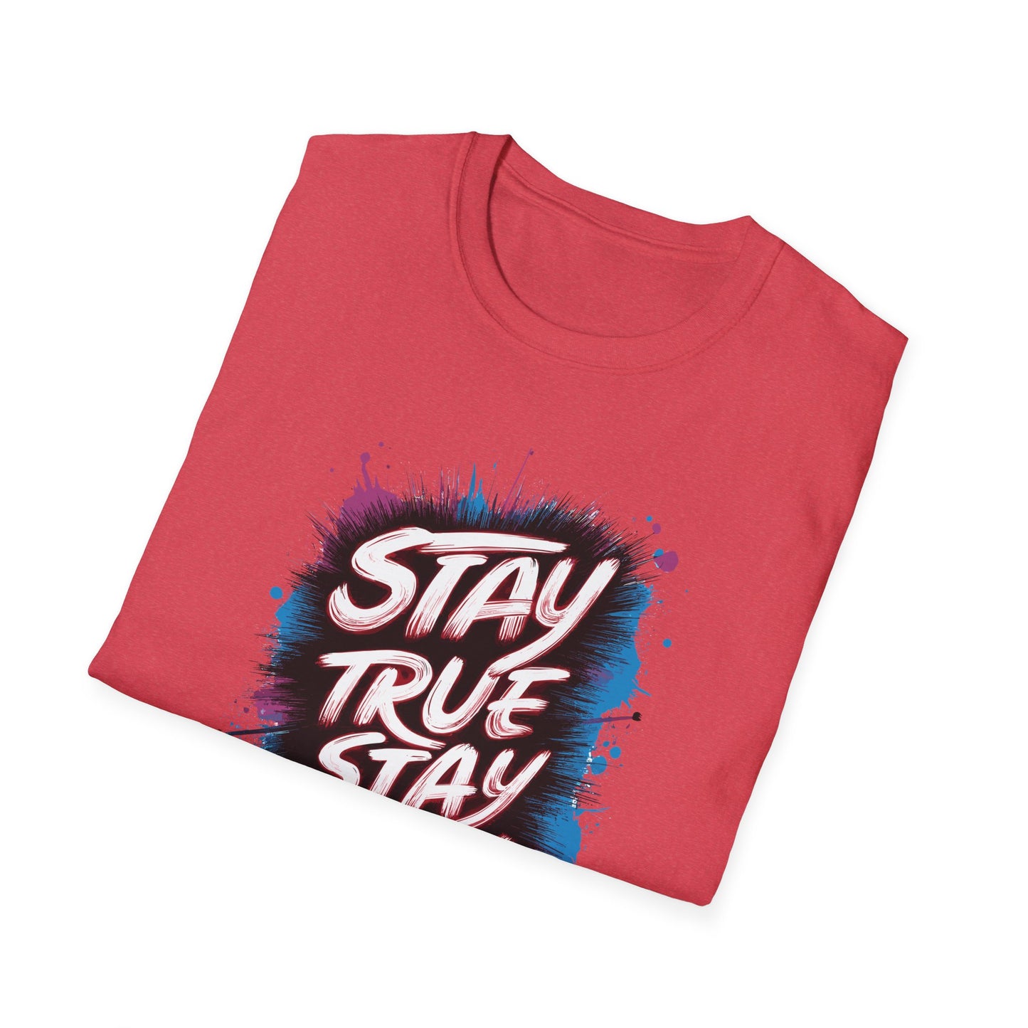 Stay True Stay You Unisex Softstyle T-Shirt