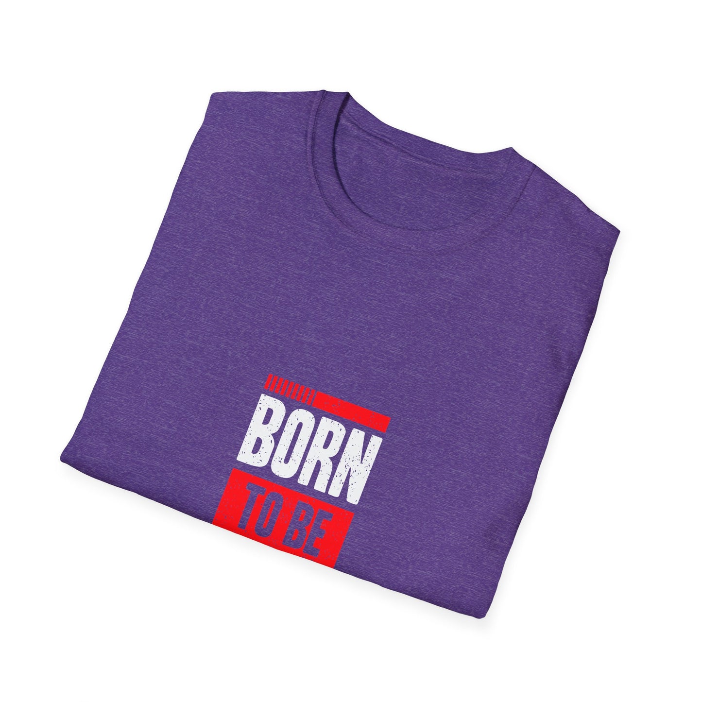 Born To Be Boss Unisex Softstyle T-Shirt