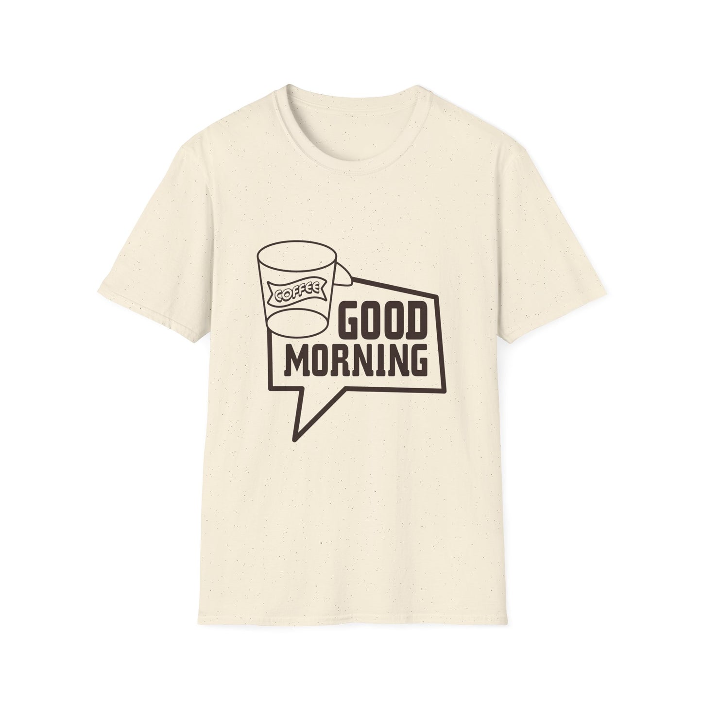 Good Morning Unisex Softstyle T-Shirt