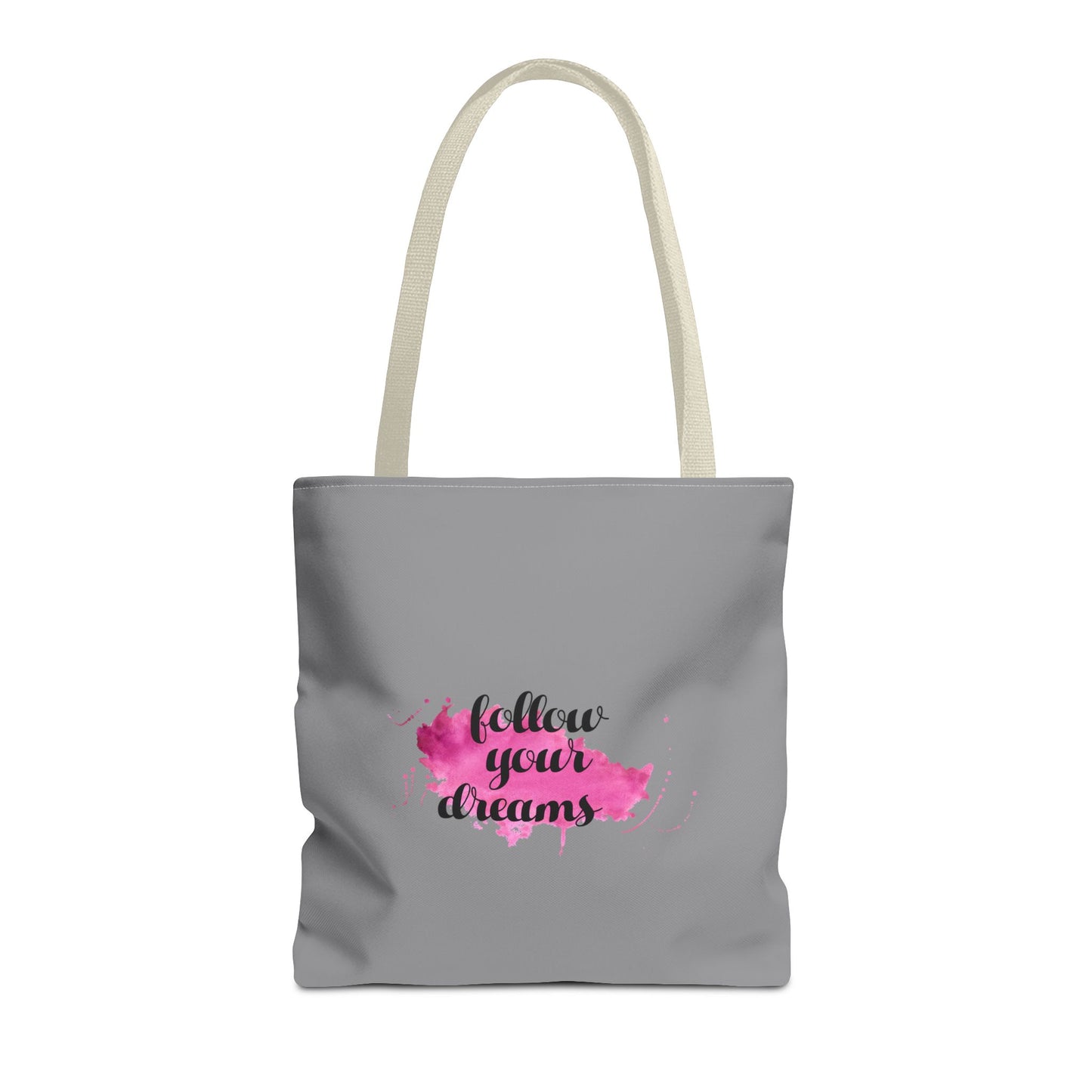 Follow Your Dreams Tote Bag (AOP)