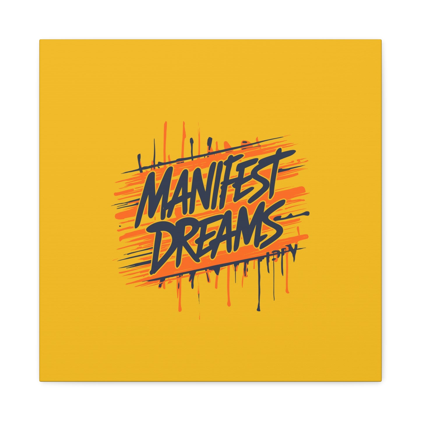 Manifest Dreams Matte Canvas, Stretched, 1.25"