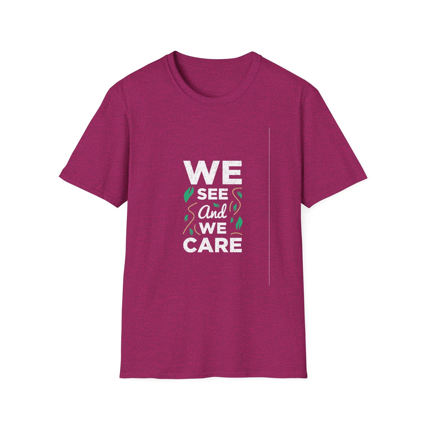 We See and We Care Unisex Softstyle T-Shirt