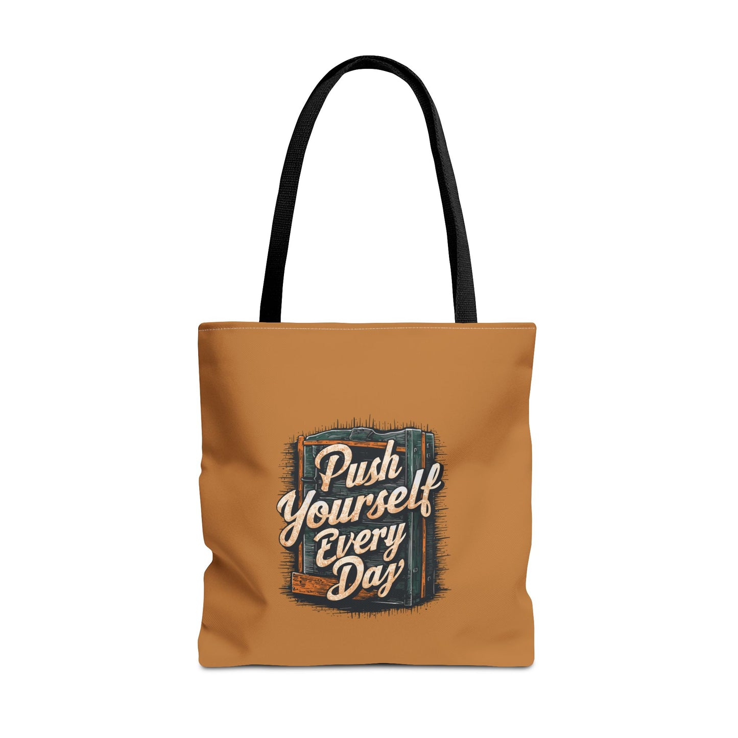 Push Yourself Every Day Tote Bag (AOP)