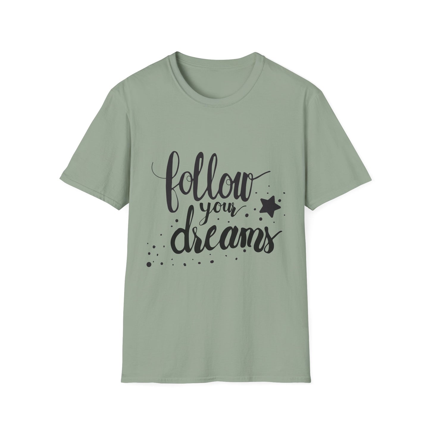 Follow Your Dreams Unisex Softstyle T-Shirt