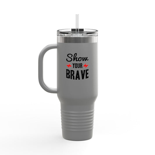 Show Your Brave Insulated Travel Mug, 40oz