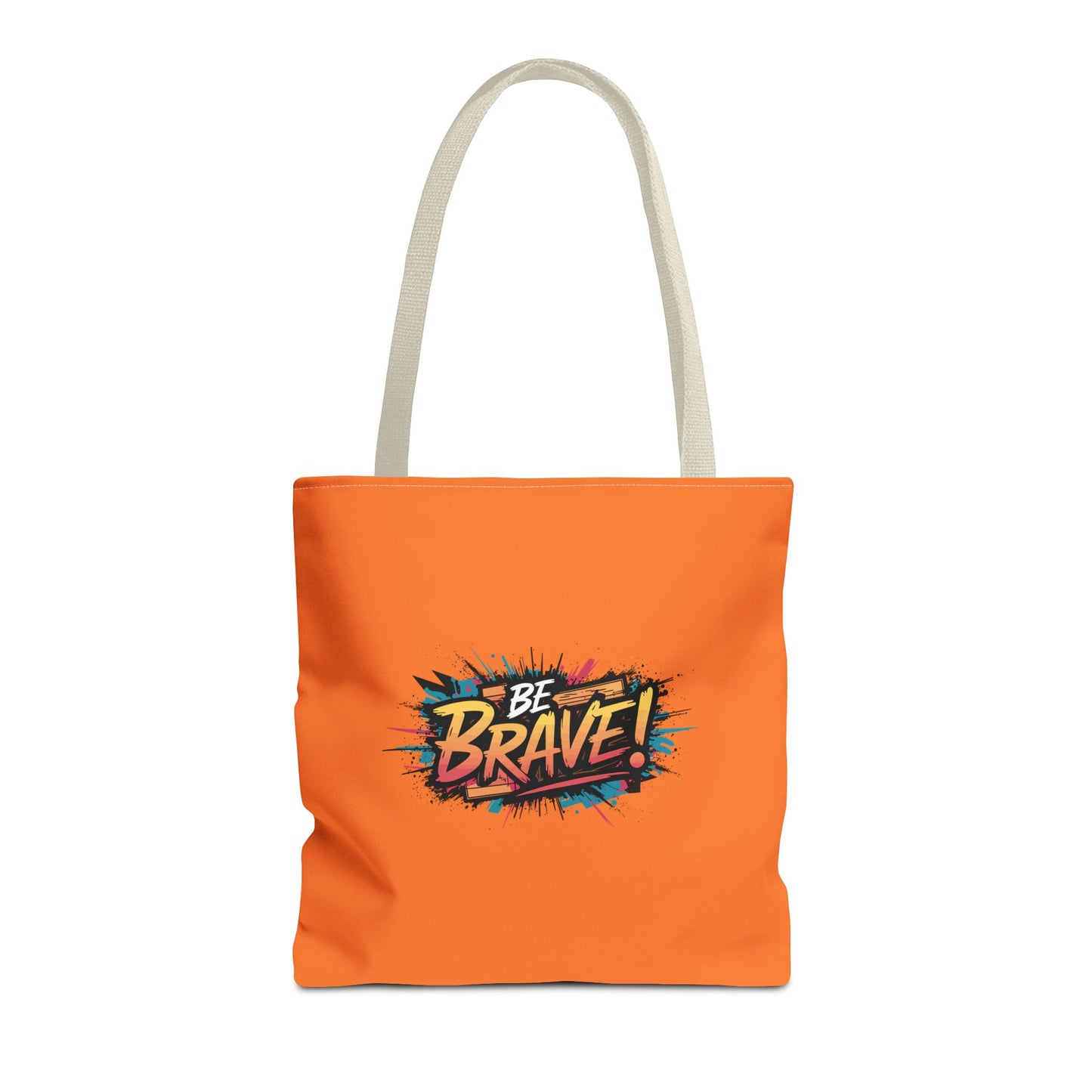 Be Brave! Tote Bag (AOP)