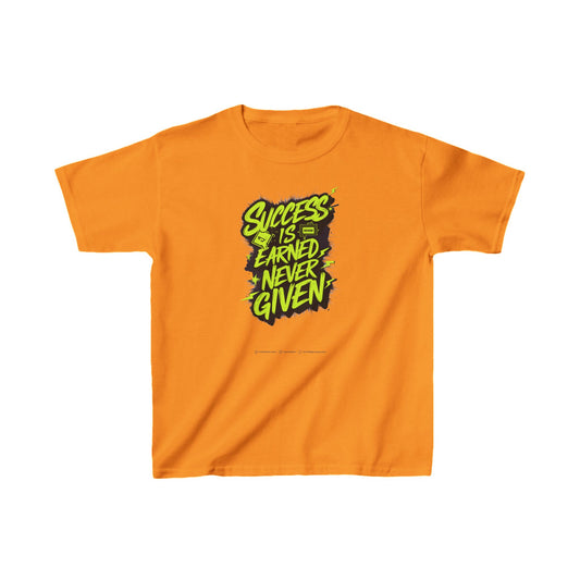 Success Is Never Earned Never Given Kids Heavy Cotton™ Tee