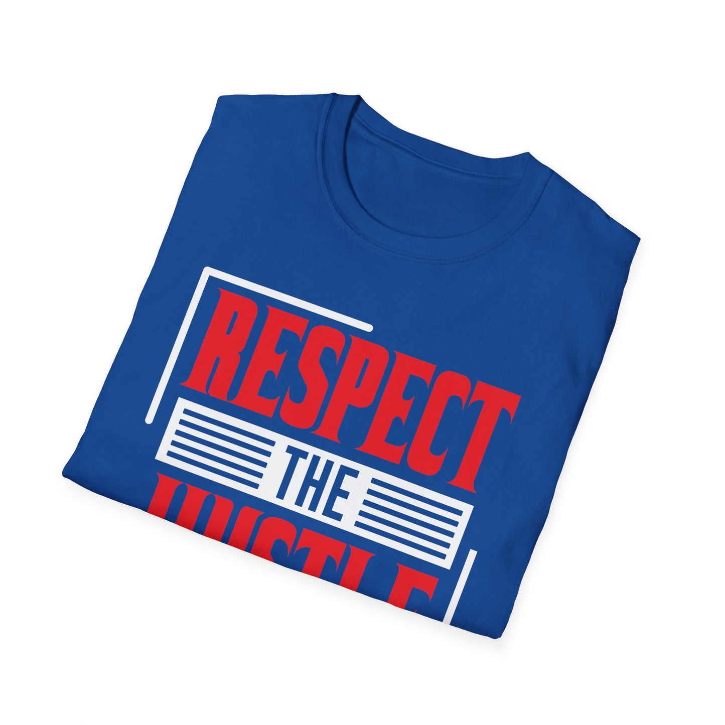 Respect The Hustle Unisex Softstyle T-Shirt