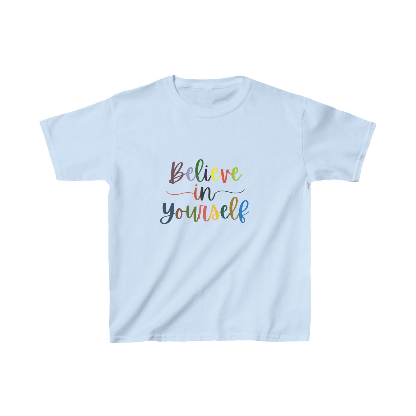 Believe In Your Self Kids Heavy Cotton™ Tee
