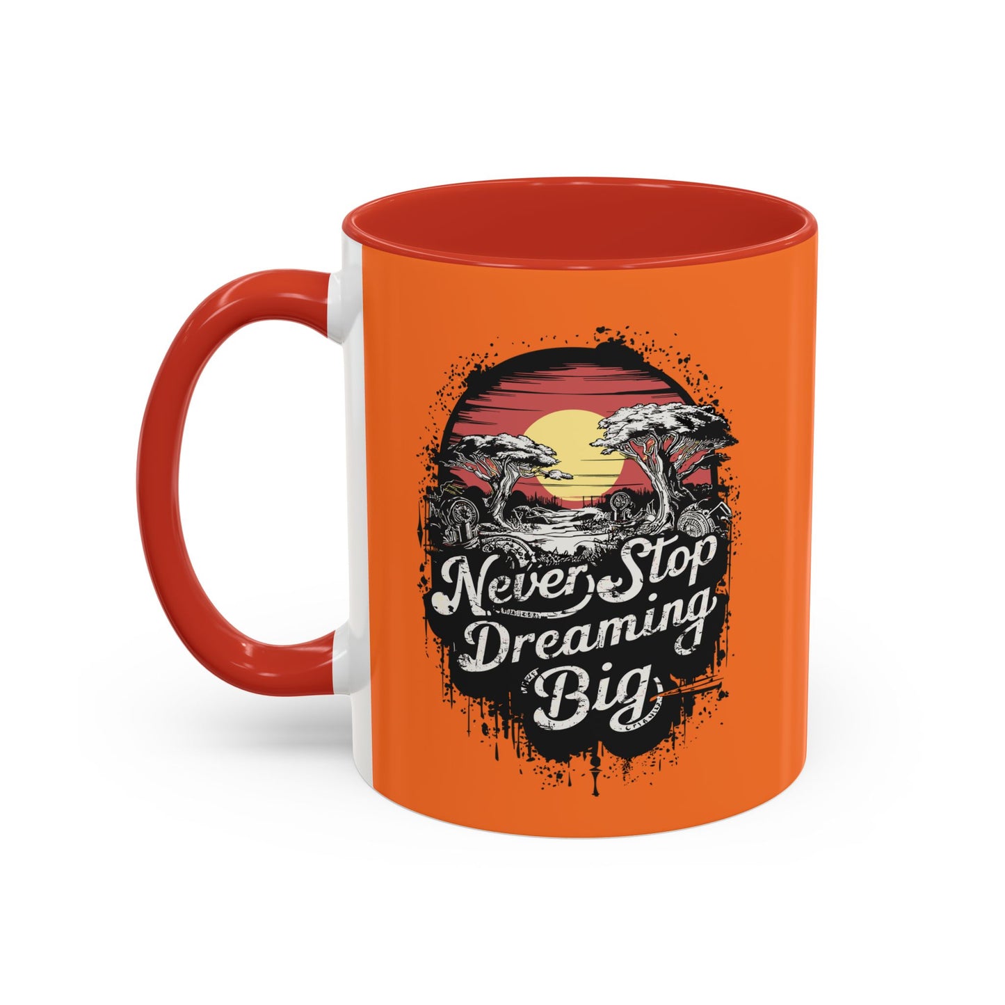 Never Stop Dreaming Big Accent Coffee Mug (11, 15oz)