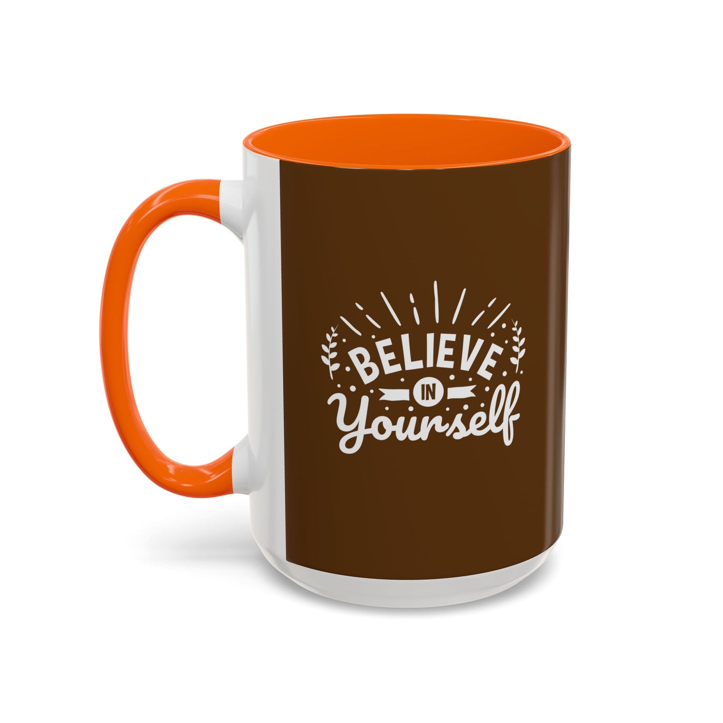 Believe In Yourself Accent Coffee Mug (11, 15oz)