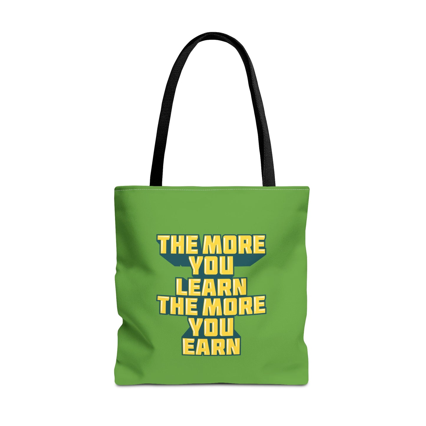 The More You Learn The More You Earn Tote Bag (AOP)
