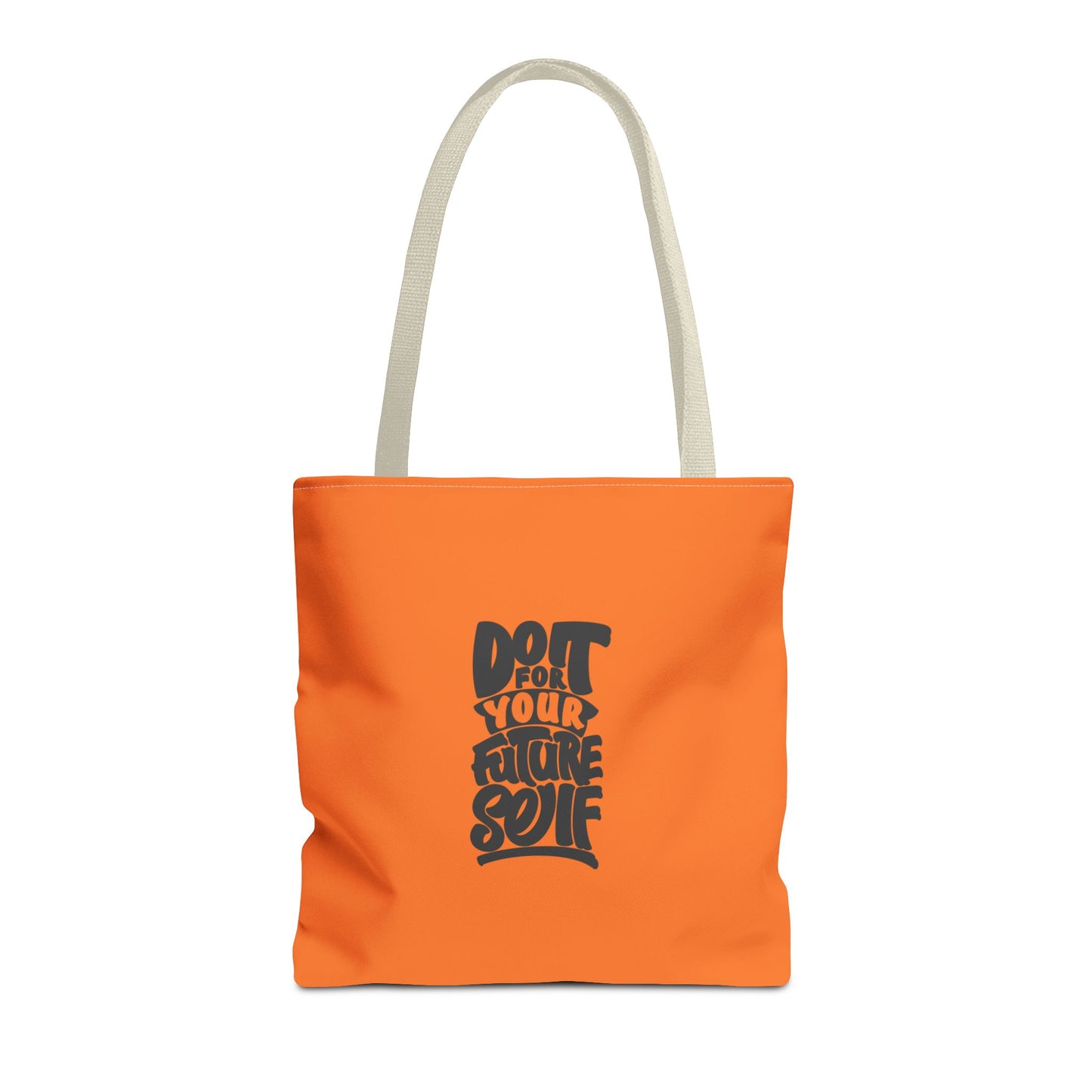 Do It For Your Future Self Tote Bag (AOP)